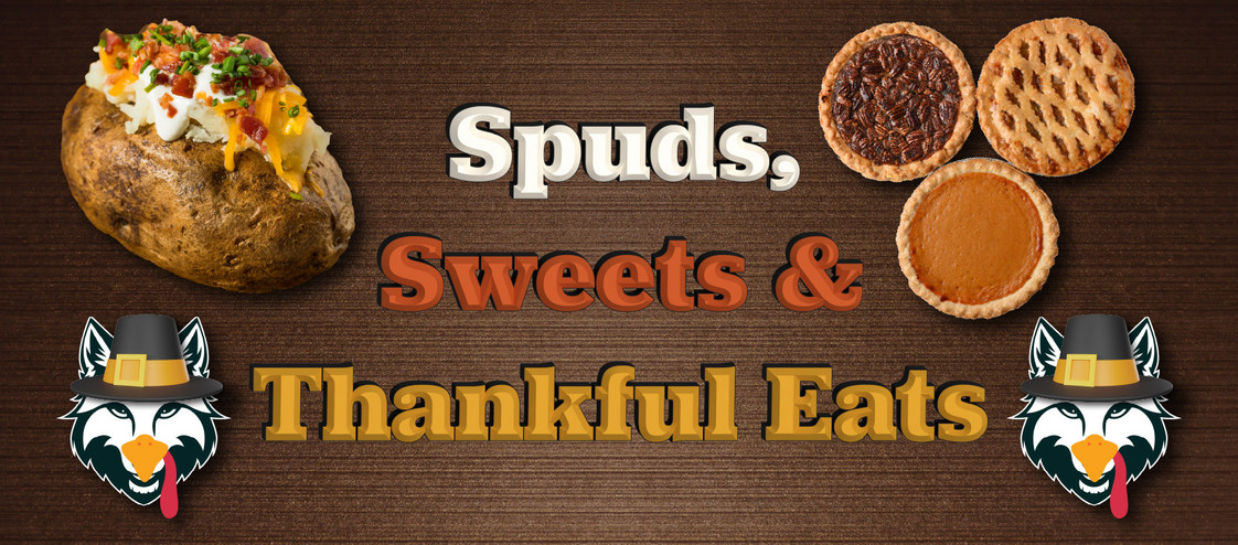 Spuds, Sweets, and Thankful Eats!