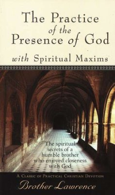 Sisters of Carmel: The Practice of the Presence of God by Brother