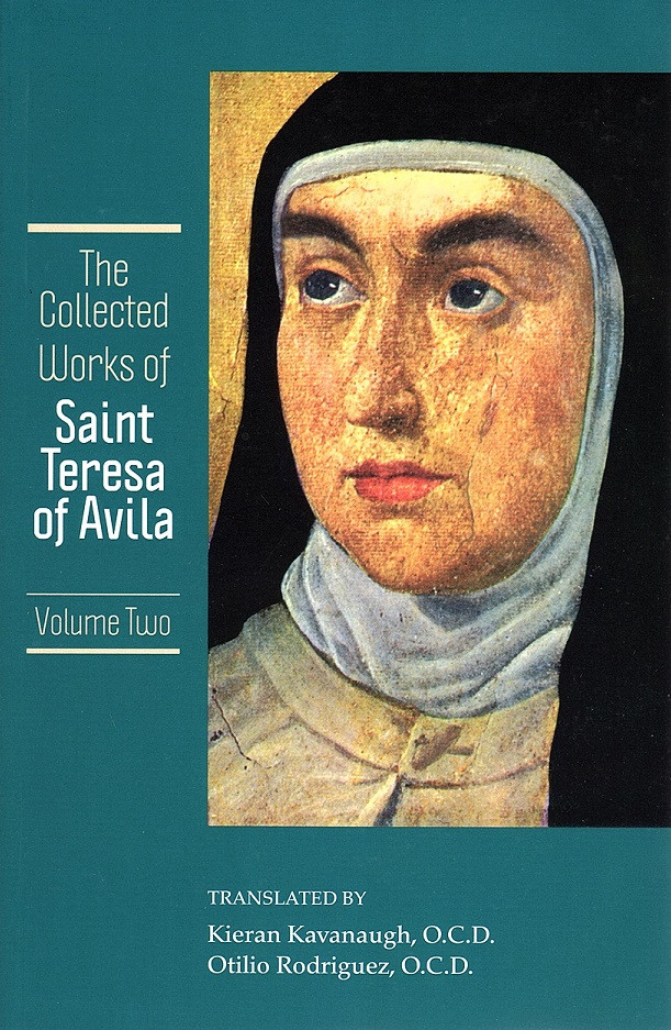 Sisters of Carmel: The Collected Works of St. Teresa of Avila