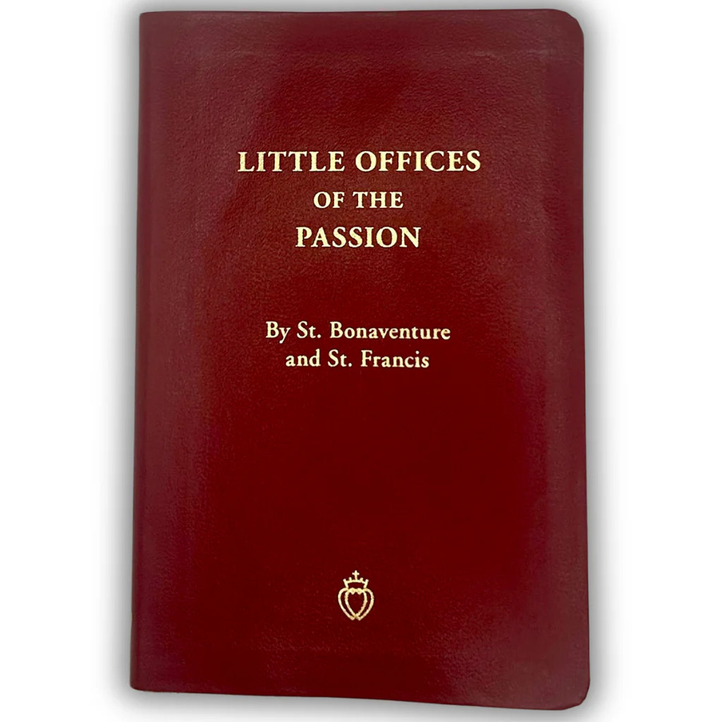 Sisters of Carmel: Little Offices of the Passion