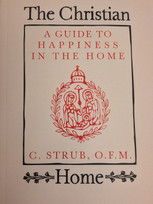 The Christian  Home- A Guide to Happiness in the Home