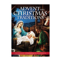 Advent and Christmas Traditions for Children