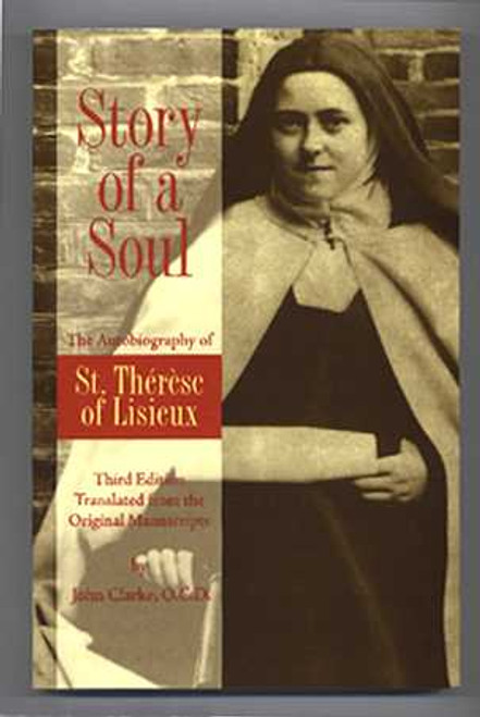 Story of a Soul - The Autobiography of St. Thérèse of Lisieux