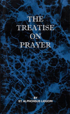 Sisters of Carmel: The Treatise on Prayer