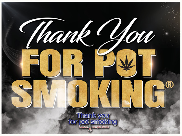 Thank You For Pot Smoking® Brands New Products