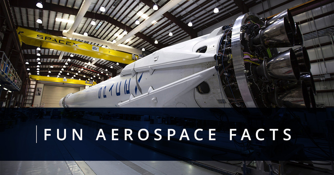 Fun Aerospace Facts Fun Aerospace Facts