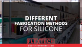 Different Fabrication Methods for Silicone