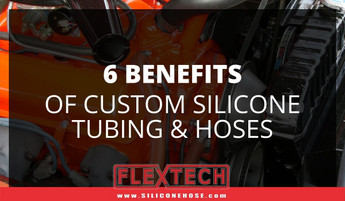 6 Benefits of Custom Silicone Tubing & Hoses