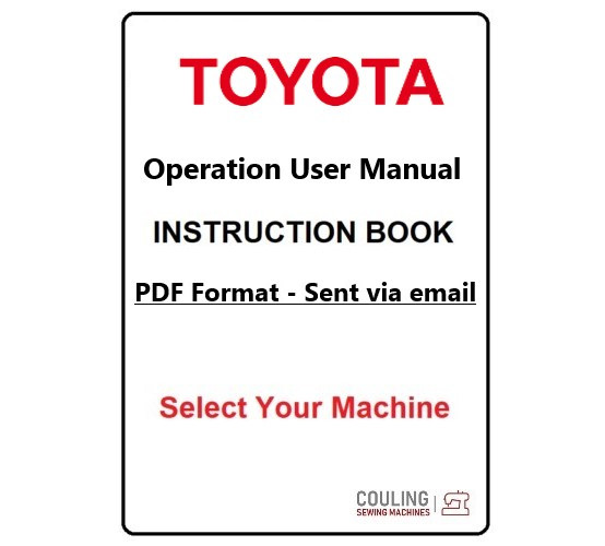 Genuine Toyota Sewing Machines User Guide Instruction Book Operation Manual PDF File Format