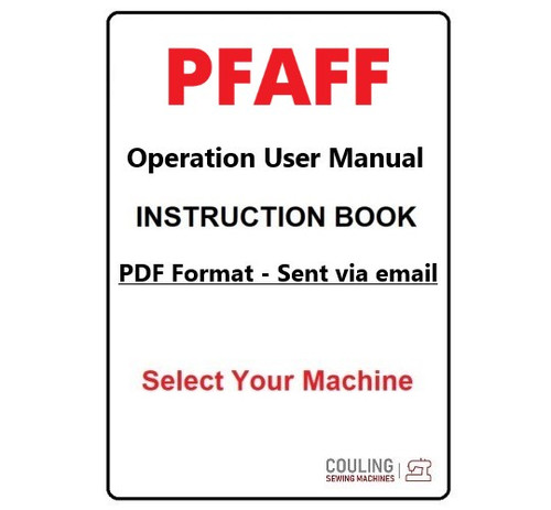 Genuine PFAFF Sewing Machines User Guide Instruction Book Operation Manual