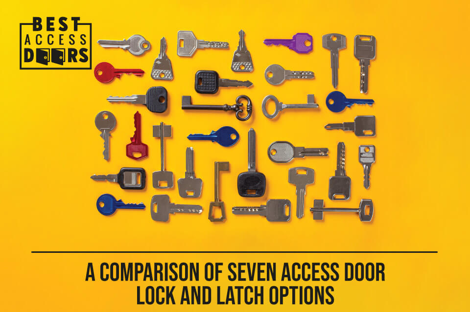 ​A Comparison of Seven Access Door Lock and Latch Options