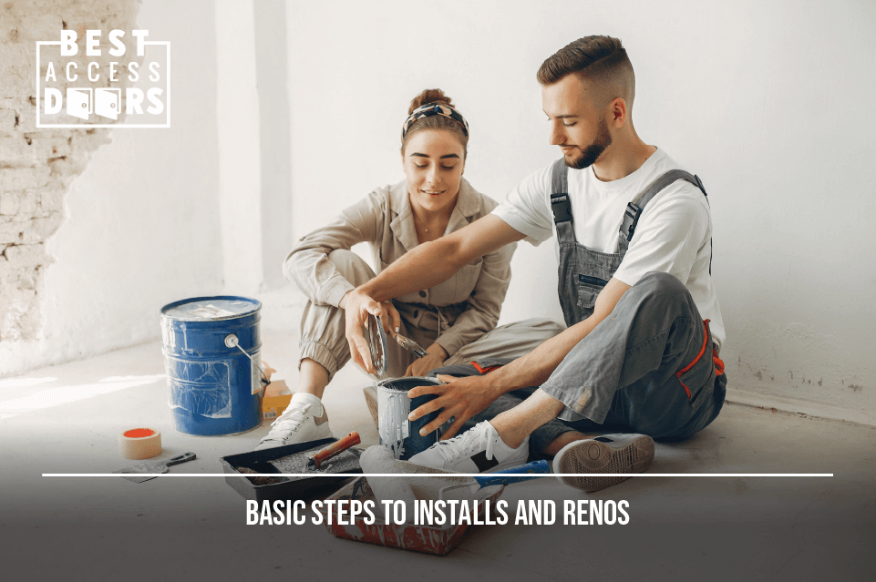 Basic Steps to Installs and Renos