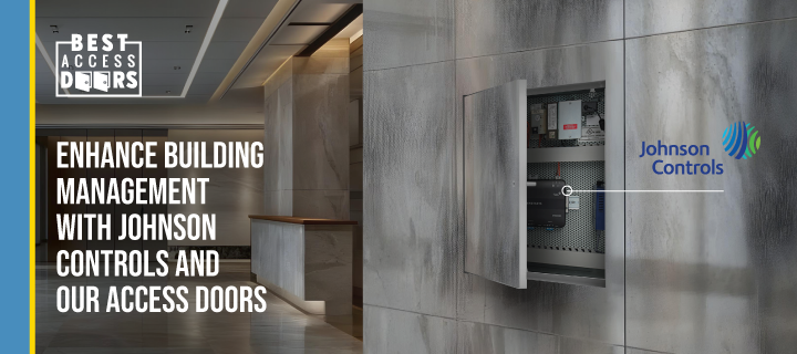 Enhance Building Management with Johnson Controls and Our Access Doors