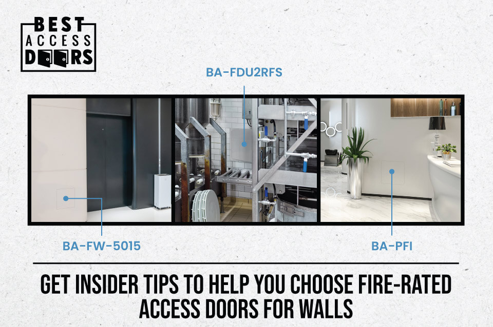 Get Insider Tips to Help You Choose Fire-Rated Access Doors for Walls 