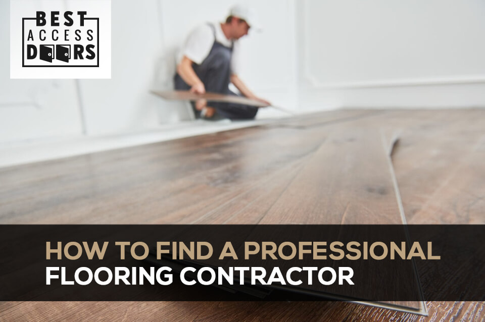 How to Find a Professional Flooring Contractor