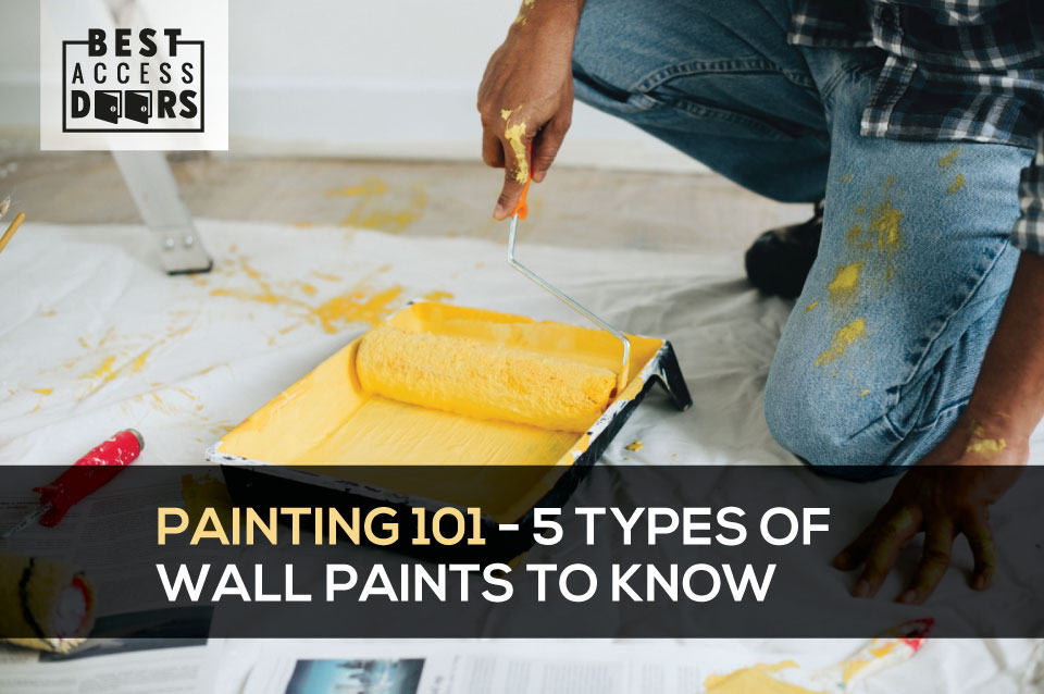 Painting 101 - 5 Types of Wall Paints to Know