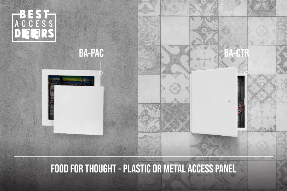 ​Food For Thought - Plastic or Metal Access Panel