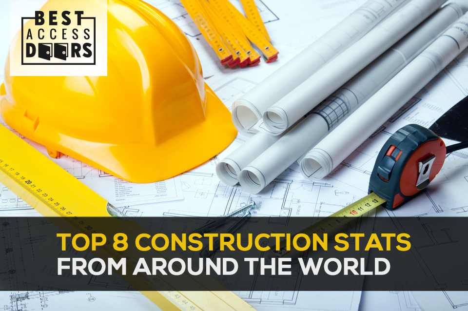 Top 8 Construction Stats From Around The World