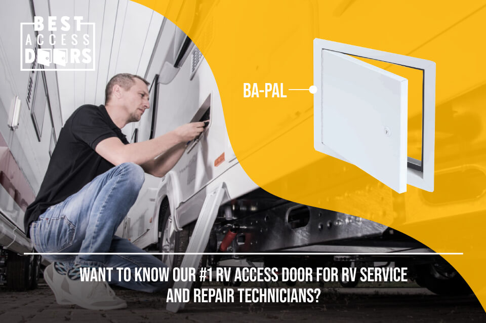 Want to Know Our #1 RV Access Door for RV Service and Repair Technicians? 