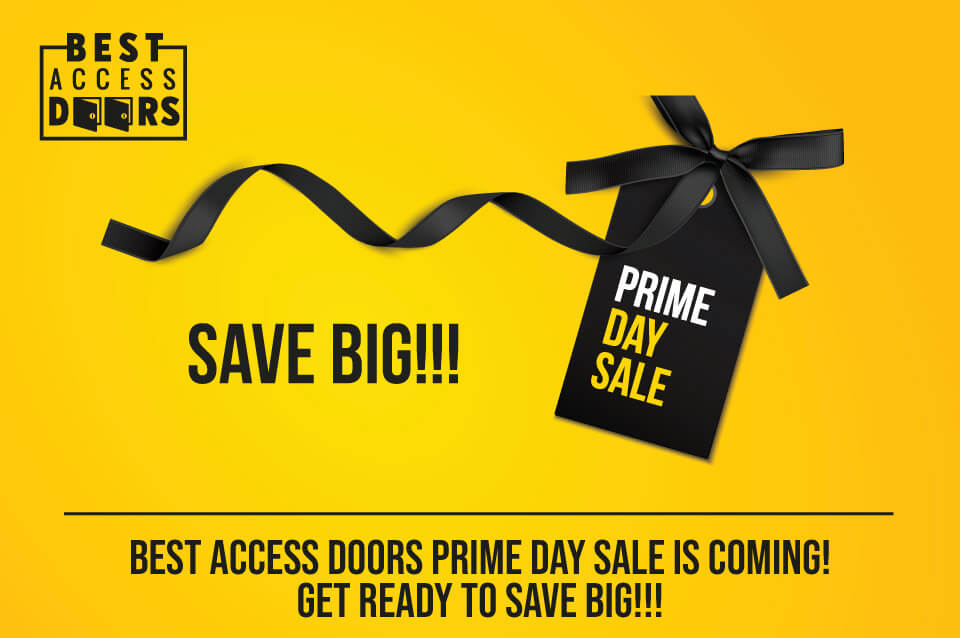 Best Access Doors PRIME DAY SALE is Coming! Get Ready to SAVE BIG