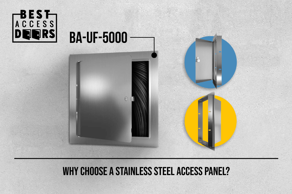 Why Choose a Stainless Steel Access panel? Best Access Doors