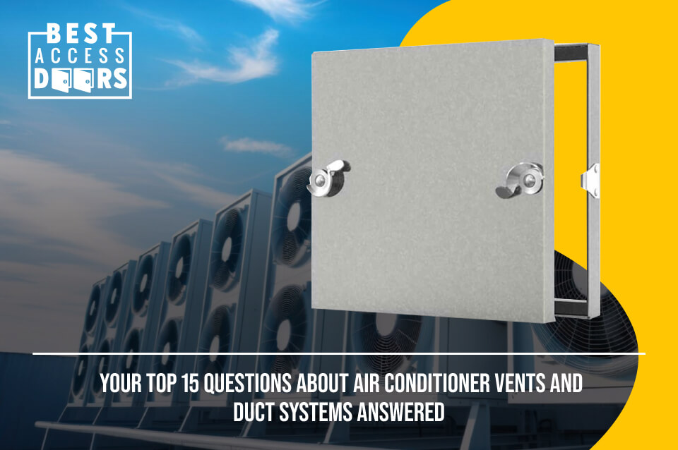 Your Top 15 Questions About Air Conditioner vents and Duct Systems