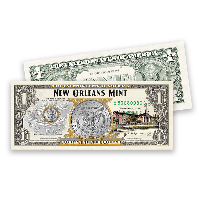 New Orleans Mint 1 Bill National Collector's Mint