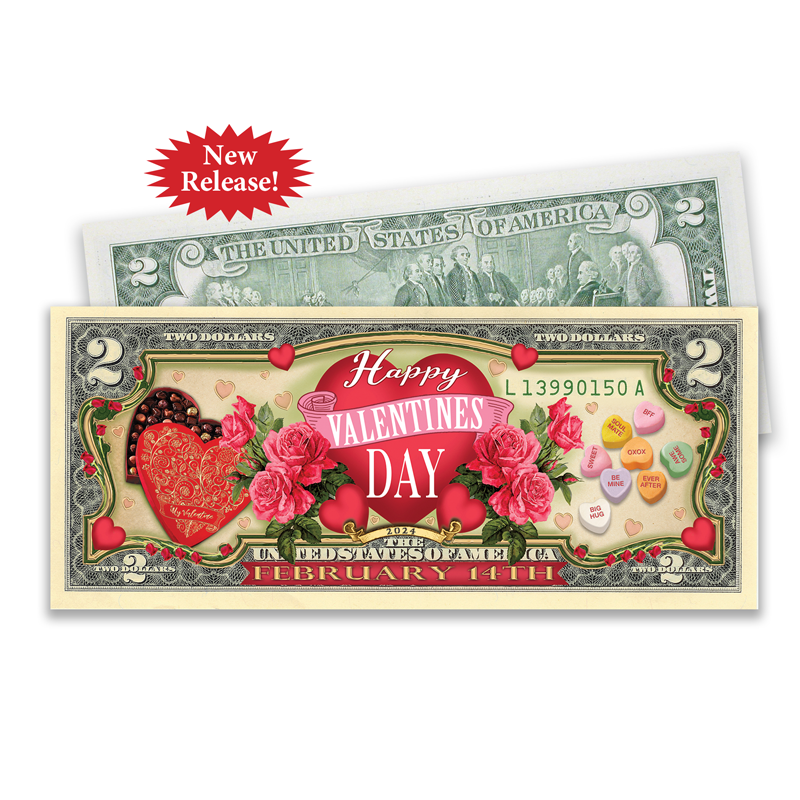 A picture of the "Be My Valentine" Full-Color Legal Tender $2 Bill