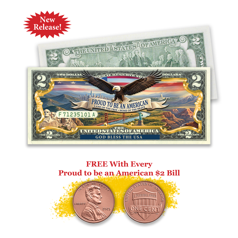A picture of Proud to be an American $2 Bill with Free 2025 Penny
