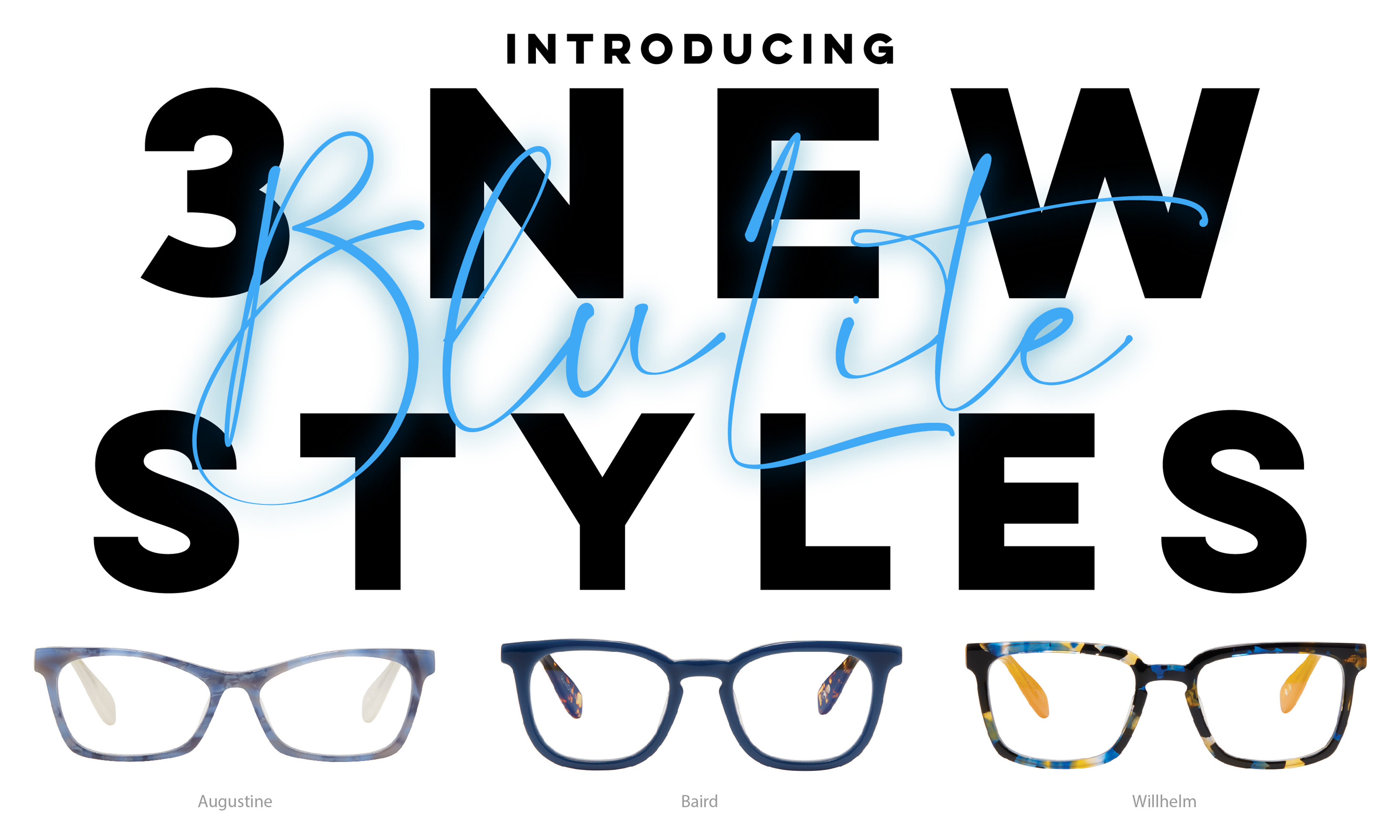 Fashion Meets Function with our New BluLite Styles
