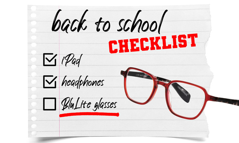 Back to School Checklist with BluLite Glasses Back to School Checklist with BluLite Glasses