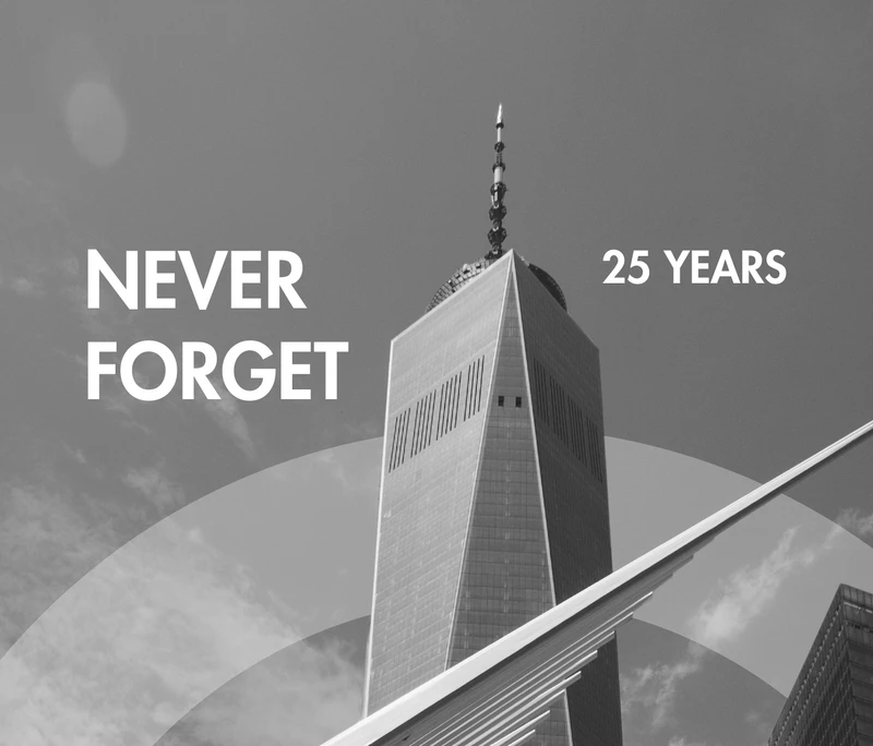 9/11 - Never Forget