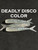 DEADLY DISCO COLOR OMEN STF