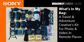 What’s In My Bag: A Travel & Adventure Creative’s Kit For Photo & Video In Remote Places