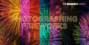 Photographing Fireworks With The Right Tools And Settings Photographing Fireworks With The Right Tools And Settings
