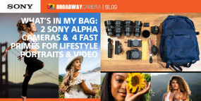 What’s In My Bag: 2 Sony Alpha Cameras & 4 Fast Primes For Lifestyle Portraits & Video What’s In My Bag: 2 Sony Alpha Cameras & 4 Fast Primes For Lifestyle Portraits & Video