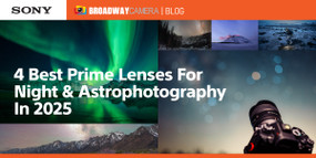 4 Best Prime Lenses For Night & Astrophotography In 2025 4 Best Prime Lenses For Night & Astrophotography In 2025