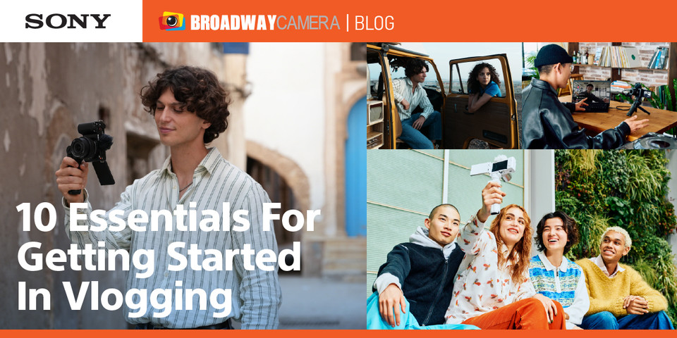 10 Essentials For Getting Started In Vlogging 10 Essentials For Getting Started In Vlogging