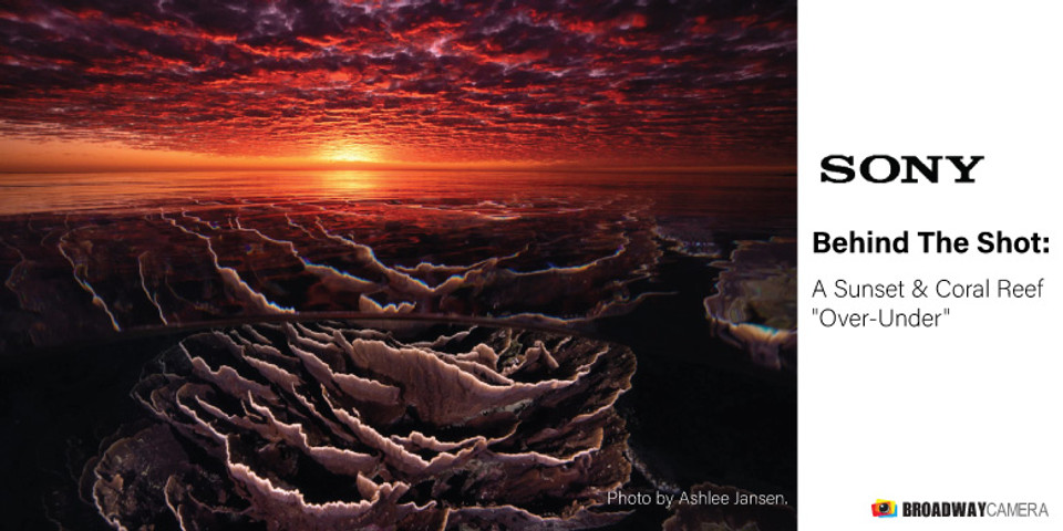 Behind The Shot: A Sunset & Coral Reef "Over-Under" Behind The Shot: A Sunset & Coral Reef "Over-Under"