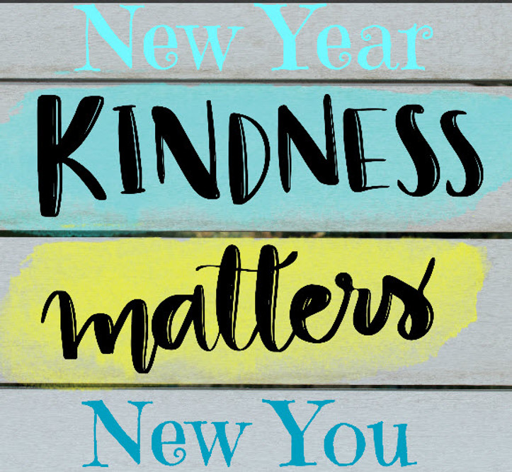 January: New You, New Year of Kindness January: New You, New Year of Kindness