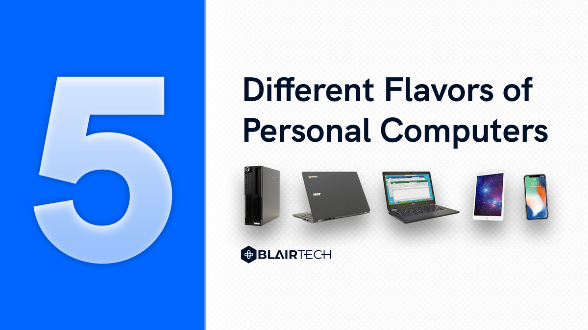 Which Type of Personal Computer is Right for Your Needs