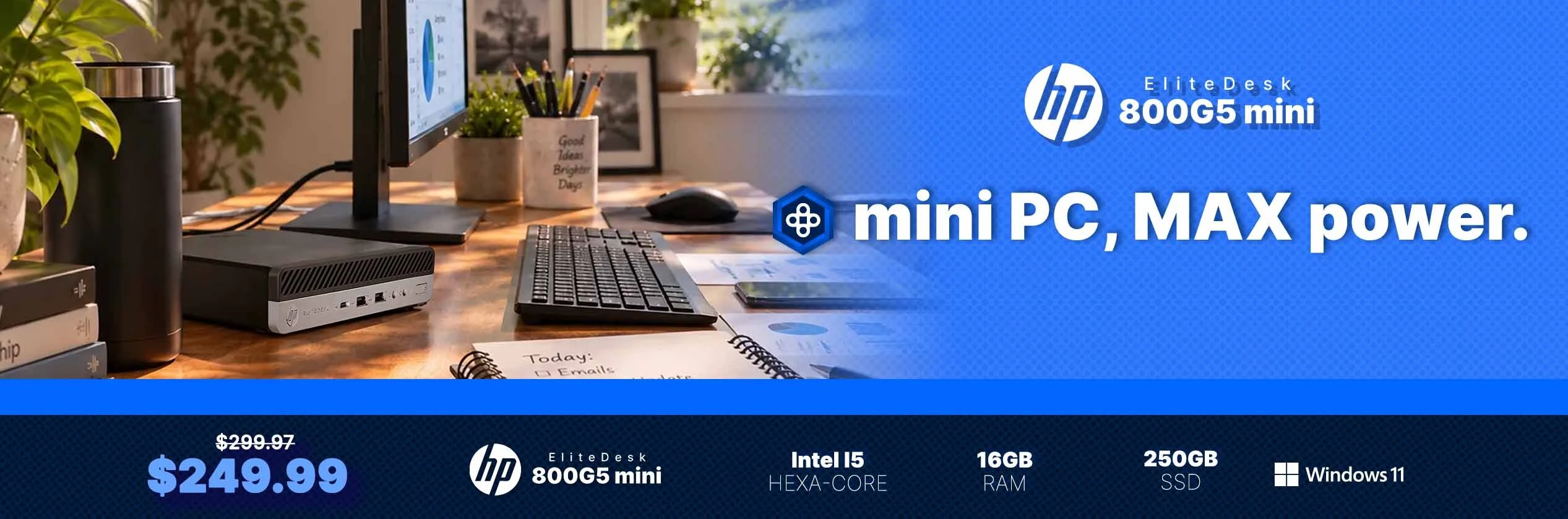 Click Here to Save $49.98 on the HP EliteDesk 800G5 Mini — Now Just $249.99!