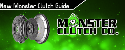 New Monster Clutch Line Up Guide
