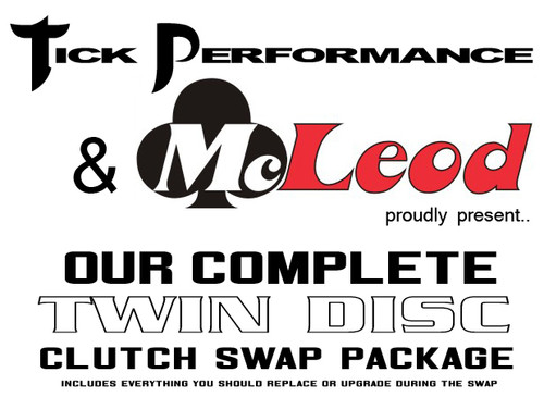 Tick & McLeod Complete Twin Disc Clutch Swap Package (05-13 Corvette & Z06)