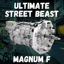 Ultimate Street Beast T56 Magnum F Transmission