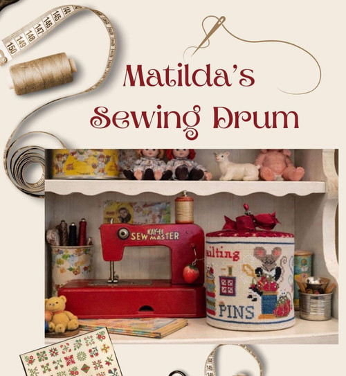 Matilda’s Sewing Drum