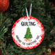 "Quilting Around" Metal Ornament