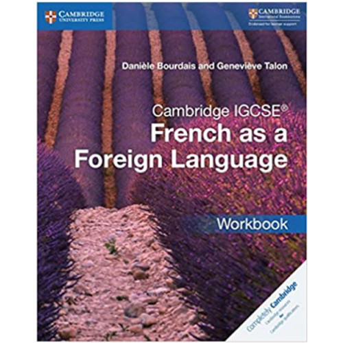 Cambridge IGCSE and O Level French as a Foreign Language Workbook