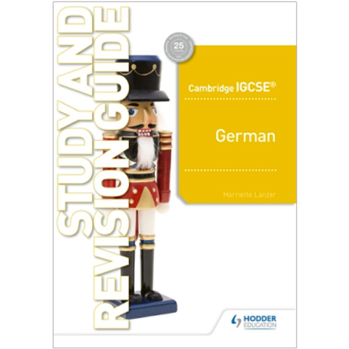 Hodder Cambridge IGCSE™ German Study and Revision Guide - ISBN 9781510448186