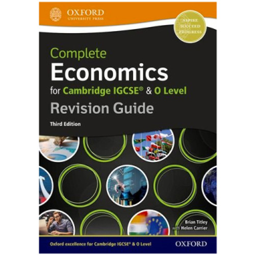 Oxford Economics for Cambridge IGCSE and O Level Revision Guide 3rd Edition